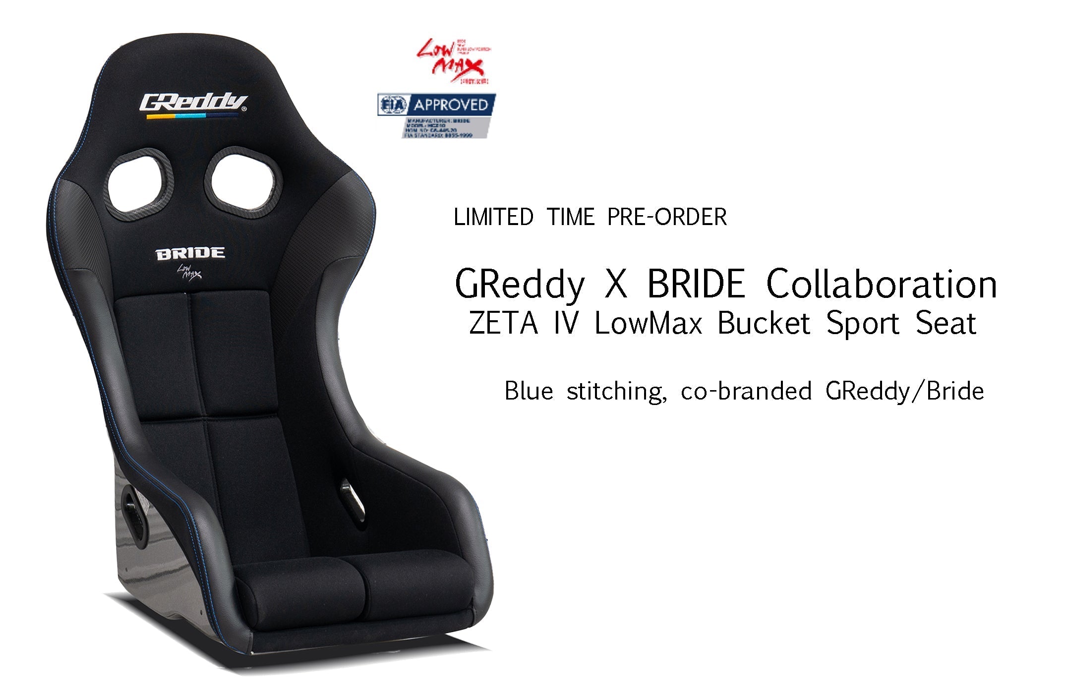 Limited Run, Fixed Bucket GReddy X BRIDE FIA Seat Zeta IV - (BNOS) - RELEASING 4/27